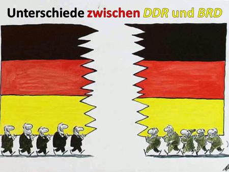 Unterschiede zwischen DDR und BRD